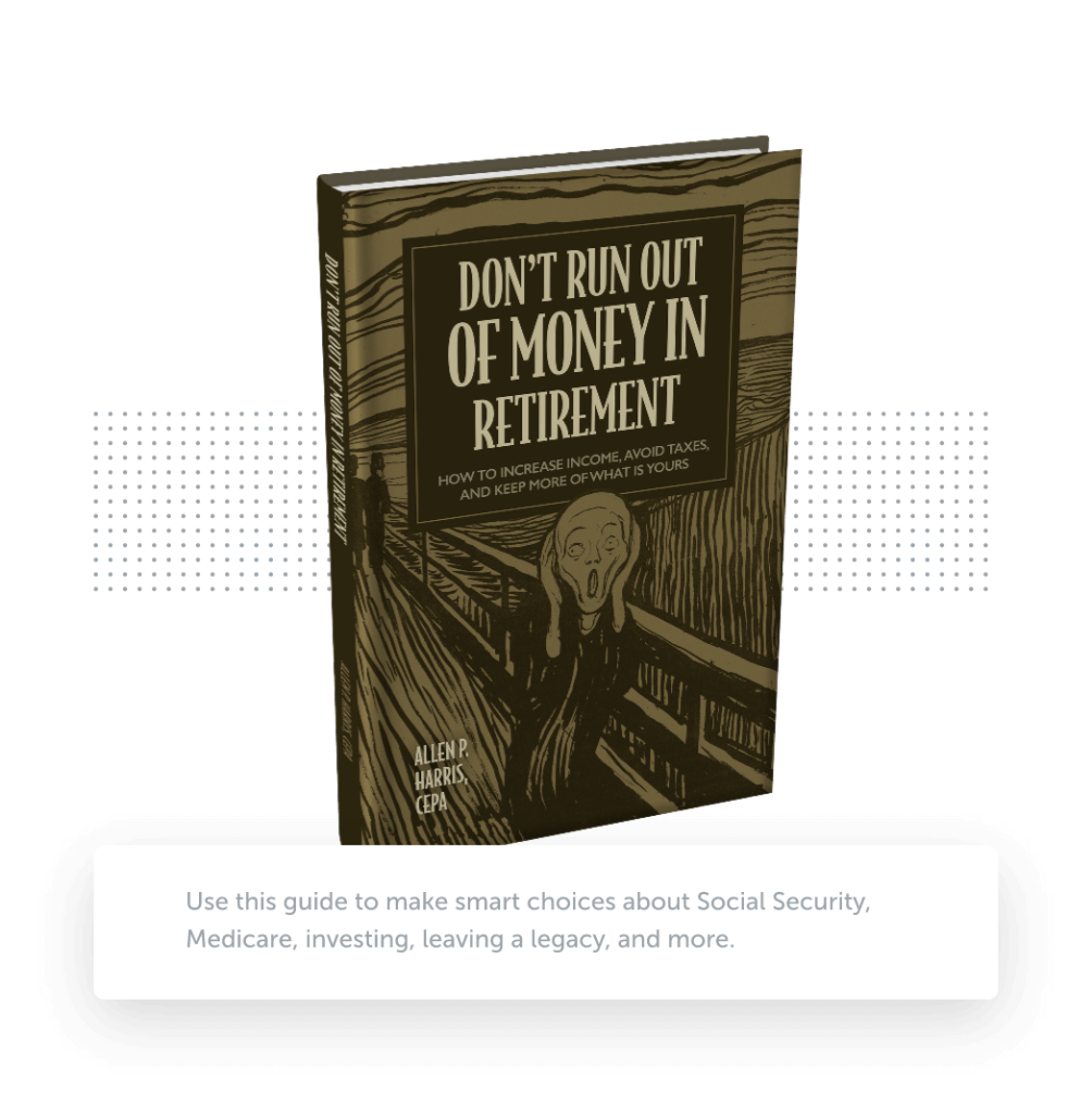 Don't Run Out of Money in Retirement - Book by Allen Harris