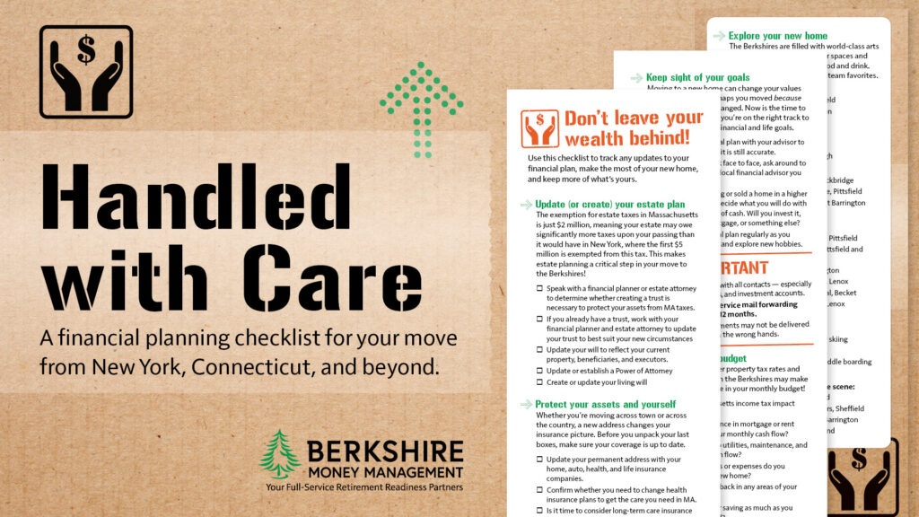 Handled with Care: A financial planning checklist for your move from New York, Connecticut, and Beyond