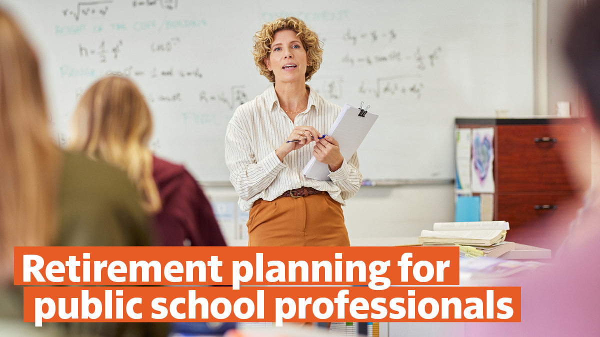 Retirement planning for public school professionals
